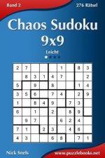 Chaos Sudoku 9x9 - Leicht - Band 2 - 276 Rätsel