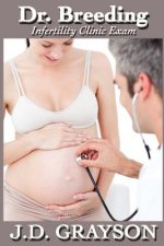 Dr. Breeding: Infertility Clinic Exam