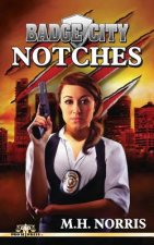 Badge City: Notches