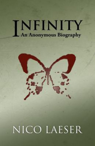 Infinity: An Anonymous Biography
