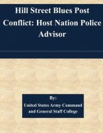 Hill Street Blues Post Conflict: Host Nation Police Advisor