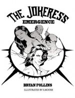 The Jokeress: Emergence