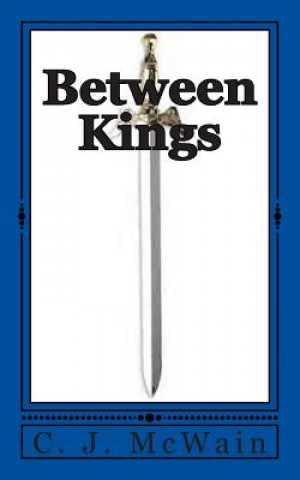 Between Kings