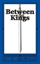 Between Kings
