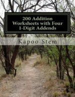 200 Addition Worksheets with Four 1-Digit Addends: Math Practice Workbook