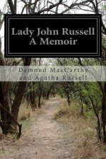 Lady John Russell A Memoir