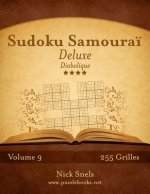Sudoku Samourai Deluxe - Diabolique - Volume 9 - 255 Grilles
