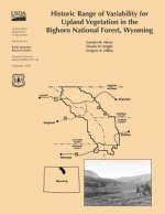 Historic Range of Variability for Upland Vegetation in the Bighorn National Forest, Wyoming
