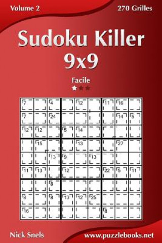 Sudoku Killer 9x9 - Facile - Volume 2 - 270 Grilles