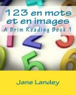 123 en mots et en images: Un Brim lecture livre