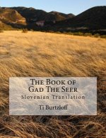 The Book of Gad the Seer: Slovenian Translation