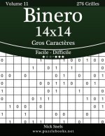 Binero 14x14 Gros Caract?res - Facile ? Difficile - Volume 11 - 276 Grilles