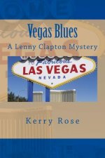 Vegas Blues: A Lenny Clapton Mystery
