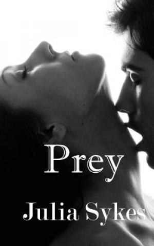 Prey (An Impossible Series Short Story)