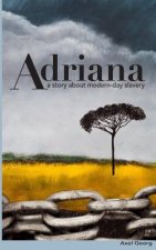 Adriana: A story about modern-day slavery