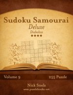 Sudoku Samurai Deluxe - Diabolico - Volume 9 - 255 Puzzle