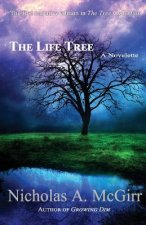 The Life Tree: A novelette