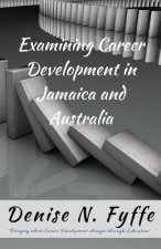 Examining Career Development in Jamaica and Australia