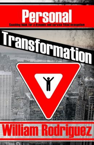 Personal Transformation: Coaching books for a dynamic and service filled evangelism