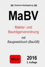 Makler- und Bauträgerverordnung (MaBV): mit Baugesetzbuch (BauGB)