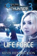 Rogue Hunter: Life Force