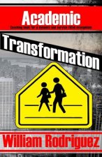 Academic Transformation: Coaching book for a dynamic and service filled evangelism
