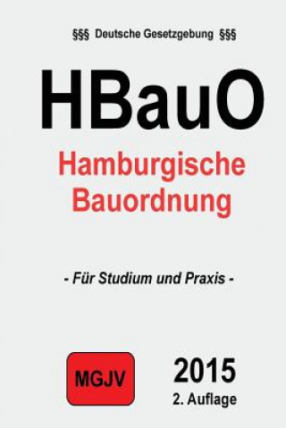 Hamburgische Bauordnung: (HBauO)