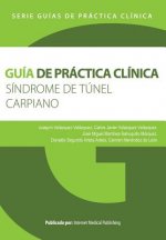 Guía de práctica clínica del Síndrome de túnel carpiano