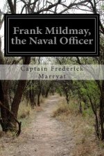 Frank Mildmay, the Naval Officer