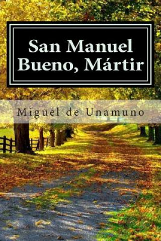 San Manuel Bueno, Mártir