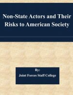 Non-State Actors and Their Risks to American Society