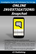 Online Investigations: Snapchat