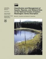 Classification and Management of Aquatic, Riparian, and Wetland Sites on the National Forests of Eastern Washington: Series Description