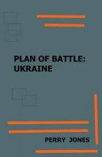 Plan of Battle: Ukraine