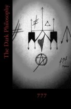 777: The Dark Philosophy