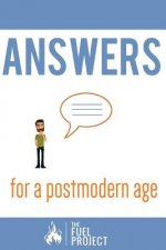 Answers: For A Postmodern Age
