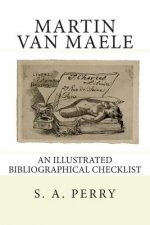 Martin Van Maele: An Illustrated Bibliographical Checklist