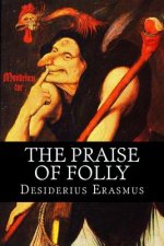 The Praise of Folly