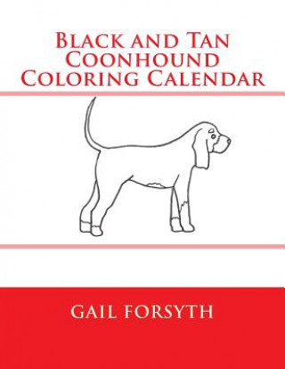 Black and Tan Coonhound Coloring Calendar