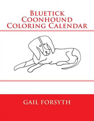 Bluetick Coonhound Coloring Calendar