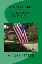 An Alphabet of God, War, and Hope: A Sacred Story