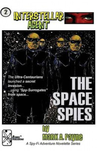 Interstellar Agent #2: The Space Spies