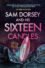Sam Dorsey And His Sixteen Candles