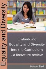 Equality and Diversity: Embedding Equality and Diversity into the curriculum - a literature review