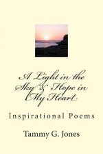 A Light in the Sky & Hope in My Heart: eBook of Poems