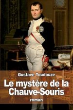 Le myst?re de la Chauve-Souris