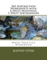365 Subtraction Worksheets with 4-Digit Minuends, 1-Digit Subtrahends: Math Practice Workbook