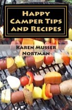 Happy Camper Tips and Recipes: from the Frannie Shoemaker Campground Mysteries