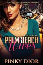 Palm Beach Wives: The Beginning