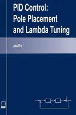 PID Control: Pole Placement and Lambda Tuning